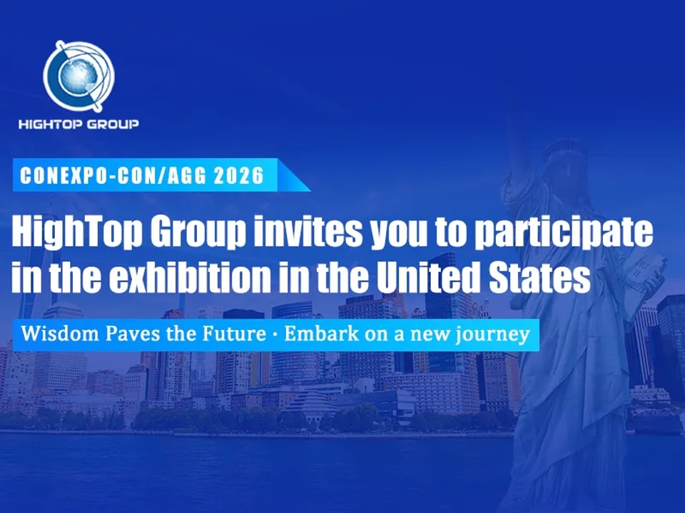 Cap sur le monde, tournés vers l’avenir | Hightop Group vous invite à nous rendre visite à CONEXPO-CON/AGG, le grand salon américain des équipements de construction !